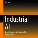 Professor Jay Lee Publishes Book on Industrial AI